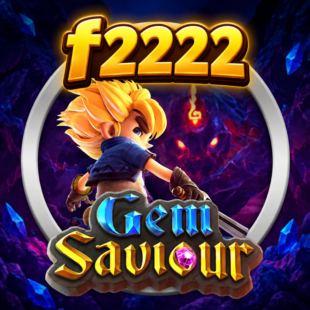 f2222 · Gem Saviour